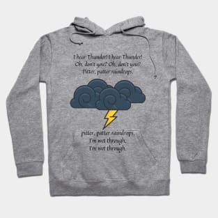 Pitter Patter Raindrops nursery rhyme Hoodie